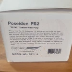 Bayside Aquarium Supply Poseidon PS2 Silent Titanium Water Pump 1/10HP 120GPH. Fixed Price $65.00.