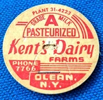Kent's Dairy Farms Milk Bottle Cap Olean New York Phone 7766 Plant # 31-4223. Fixed Price $22.00.
