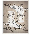 Stupell Industries Wall Plaque Kick Off Boots Stay Awhile Quotes 10X15. Fixed Price $16.99.